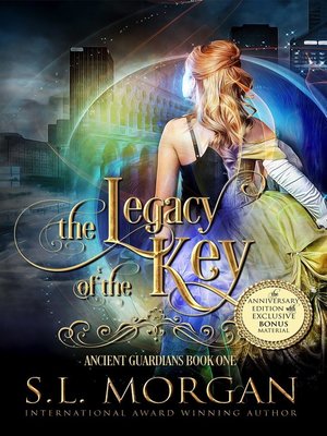 cover image of The Legacy of the Key Anniversary Edition with Bonus Material (Ancient Guardians Novel Series)